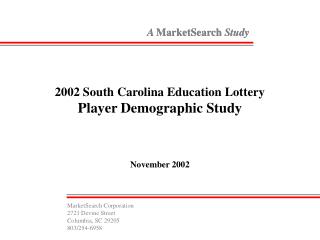 2002 South Carolina Education Lottery Player Demographic Study
