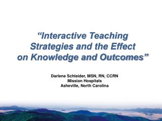 “Interactive Teaching Strategies and the Effect on Knowledge and Outcomes”