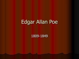 Edgar Allan Poe