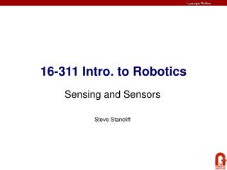 16-311 Intro. to Robotics