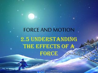 FORCE AND MOTION