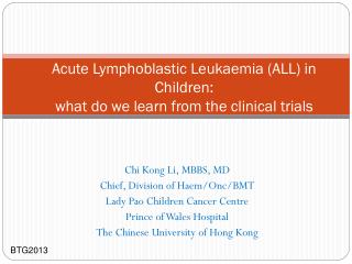 Acute Lymphoblastic Leukaemia (ALL) in Children: what do we learn from the clinical trials