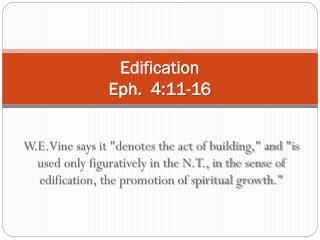 Edification Eph. 4:11-16