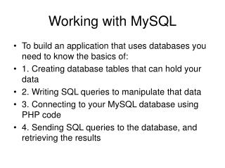 Working with MySQL