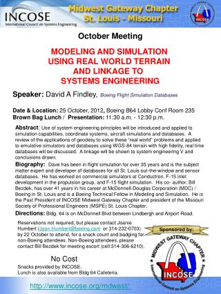 Date &amp; Location: 25 October, 2012 , Boeing B64 Lobby Conf Room 235