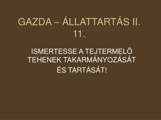 GAZDA – ÁLLATTARTÁS II. 11.