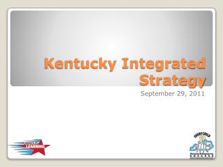 Kentucky Integrated Strategy