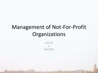 Management of Not-For-Profit Organizations