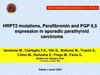 HRPT2 mutations, Parafibromin and PGP 9,5 expression in sporadic parathyroid carcinoma