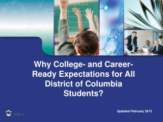 Why College- and Career-Ready Expectations for All District of Columbia Students?