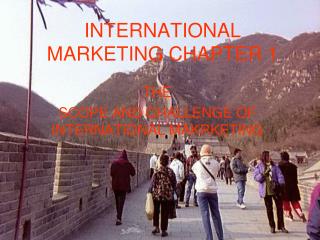 INTERNATIONAL MARKETING CHAPTER 1