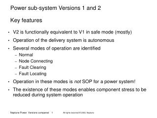 Power sub-system Versions 1 and 2 Key features