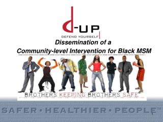 Dissemination of a Community-level Intervention for Black MSM