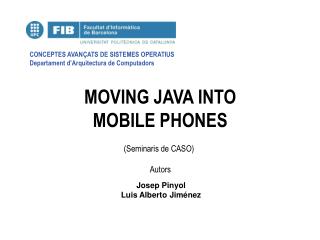 MOVING JAVA INTO MOBILE PHONES