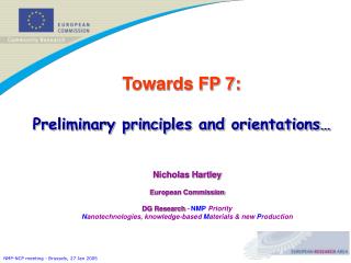 Towards FP 7: Preliminary principles and orientations…