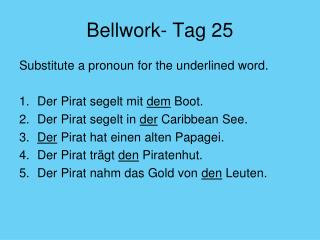 Bellwork- Tag 25