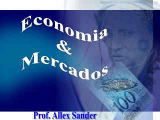 Economia &amp; Mercados