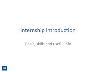 Internship introduction