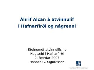 Áhrif Alcan á atvinnulíf í Hafnarfirði og nágrenni