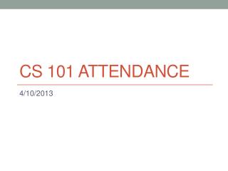 CS 101 Attendance