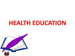 HEALTH EDUCATION