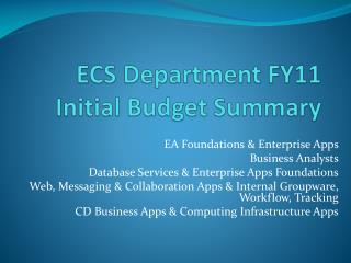 ECS Department FY11 Initial Budget Summary