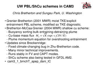 UW PBL/ShCu schemes in CAM3
