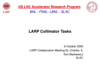 LARP Collimator Tasks