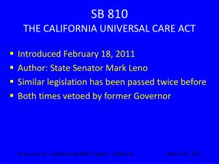 SB 810 THE CALIFORNIA UNIVERSAL CARE ACT