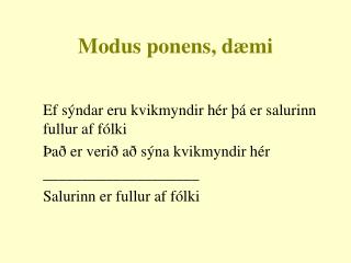 Modus ponens, dæmi