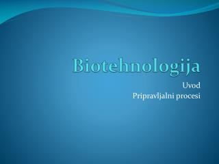 Biotehnologija