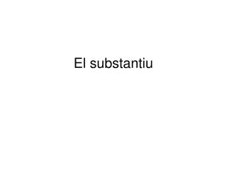 El substantiu