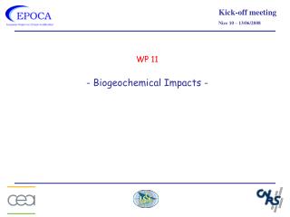 WP 11 - Biogeochemical Impacts -