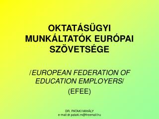 OKTATÁSÜGYI MUNKÁLTATÓK EURÓPAI SZÖVETSÉGE