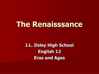 The Renaisssance