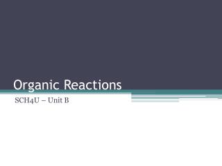 Organic Reactions