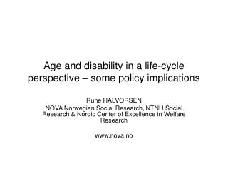 Age and disability in a life-cycle perspective – some policy implications