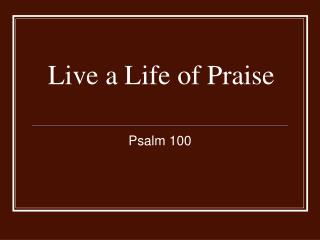 Live a Life of Praise