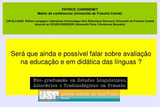 Será que ainda e possível falar sobre avaliação na educação e em didática das línguas ?