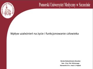 Wpływ uzależnień na życie i funkcjonowanie człowieka