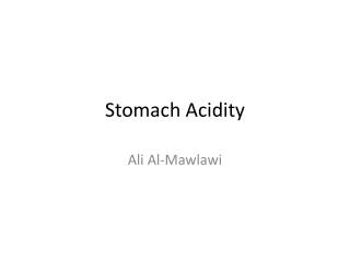 Stomach Acidity