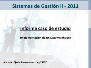 Sistemas de Gestión II - 2011