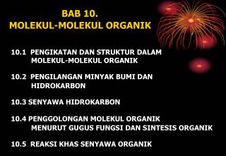 BAB 10. MOLEKUL-MOLEKUL ORGANIK