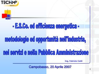 - E.S.Co. ed efficienza energetica - metodologie ed opportunità nell'industria,