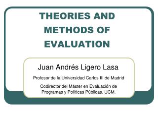 THEORIES AND METHODS OF EVALUATION