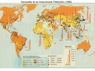 Városodás és az óriásvárosok Földünkön (1995)