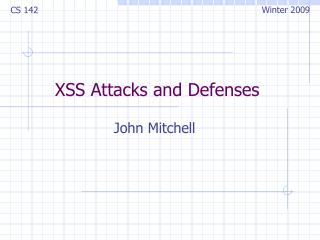 XSS Attacks and Defenses