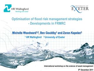 Optimisation of flood risk management strategies - Developments in FRMRC