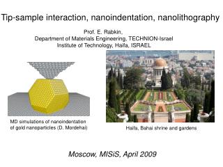 Tip-sample interaction, nanoindentation, nanolithography