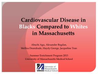 Cardiovascular Disease in Blacks Compared to Whites in Massachusetts